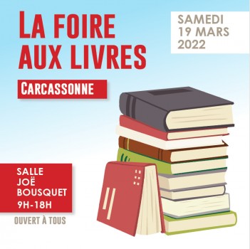 Foire aux livres à Carcassonne le 19 mars 2022